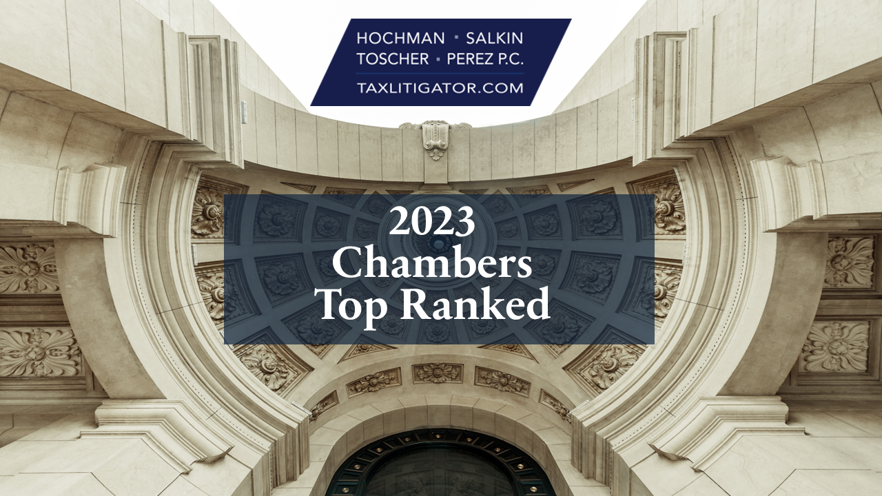 Chambers USA 2023 Recognizes Hochman Salkin Toscher Perez P.C.