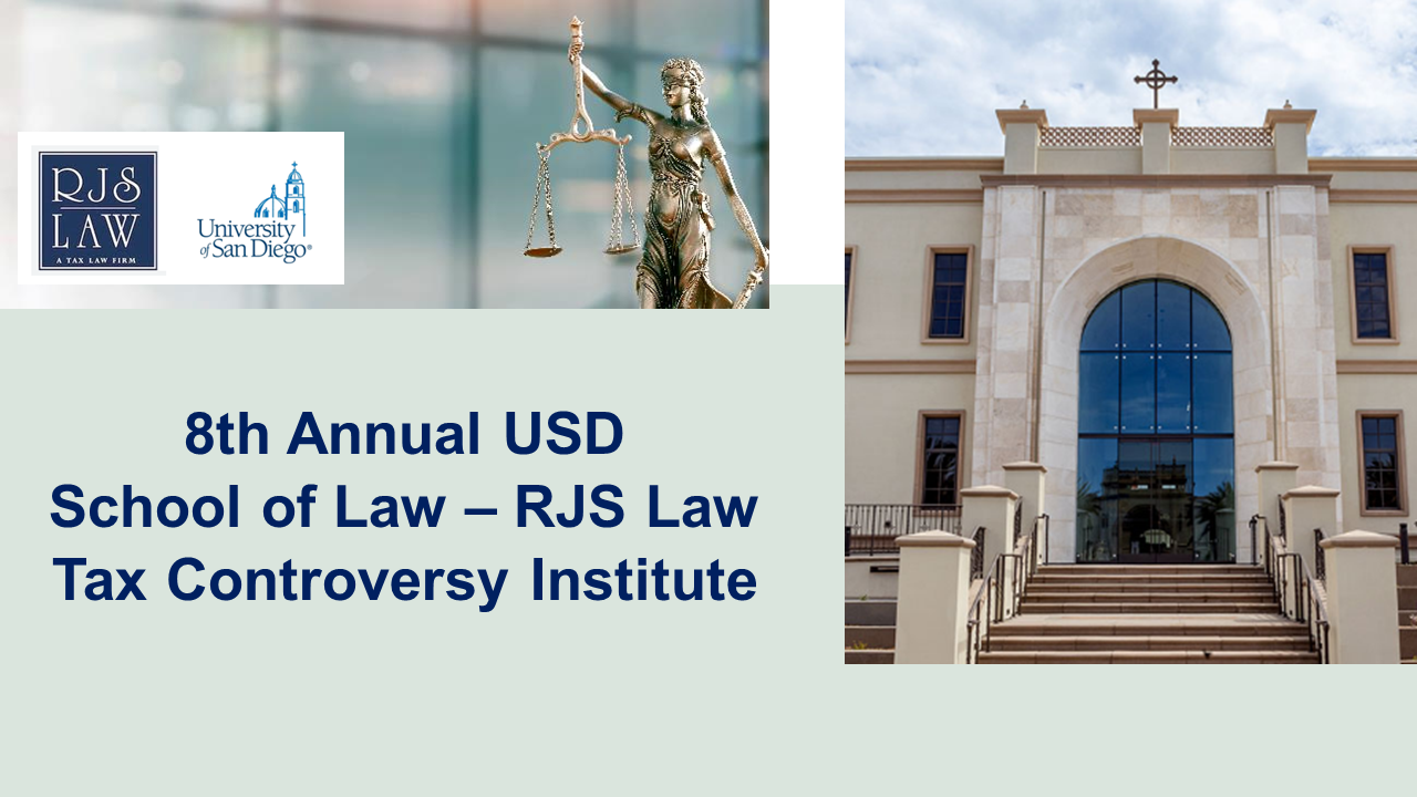 DENNIS PEREZ and SANDRA BROWN to Speak at Upcoming  USD School of Law – RJS Law Tax Controversy Institute