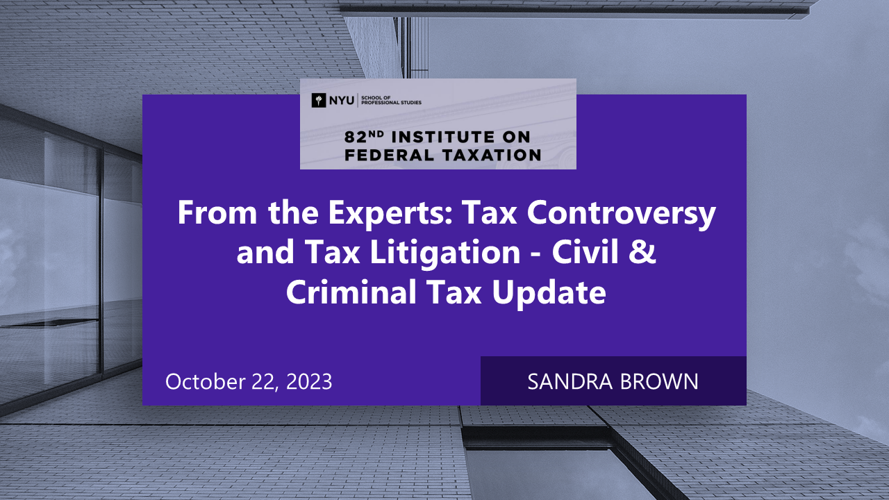 SANDRA BROWN to Speak at Upcoming NYU 82nd Institute on Federal Taxation